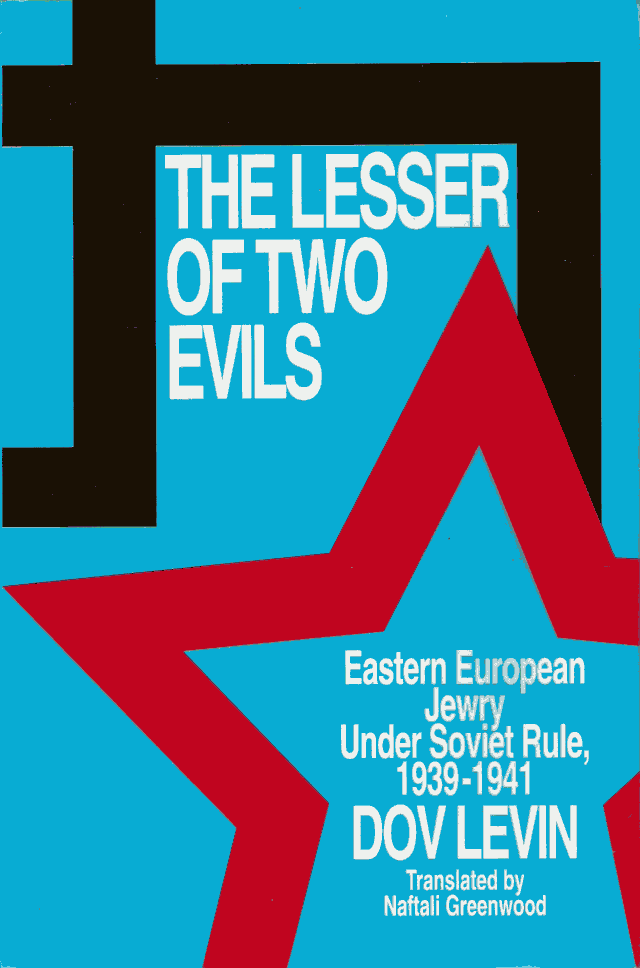 Dov Levin: The Lesser of Two Evils